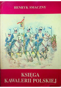 Księga Kawalerii Polskiej 1914 - 1947