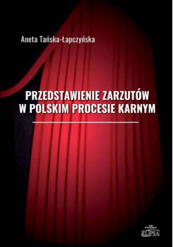 Przedstawienie zarzutów w polskim procesie karnym