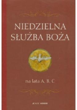 Niedzielna służba Boża na lata A, B, C