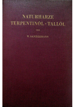 Naturharze terpentinol tallol