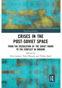 Crises in the Post‐Soviet Space