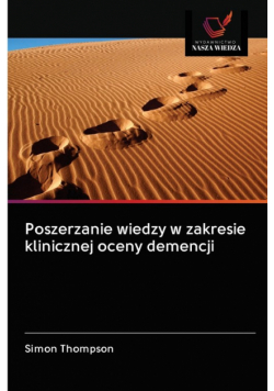 Poszerzanie wiedzy w zakresie klinicznej oceny demencji
