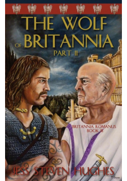 The Wolf of Britannia Part II