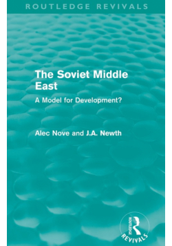 The Soviet Middle East (Routledge Revivals)