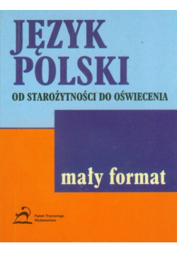 Język polski od starożytności do oświecenia