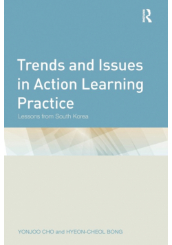 Trends and Issues in Action Learning Practice