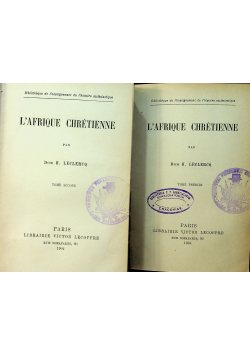 Lafrique chretienne 2 tomy  1904 r.