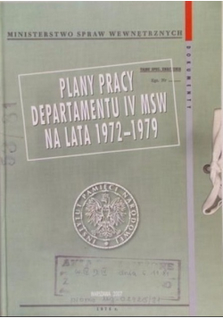 Plany pracy departamentu IV MSW na lata 1972 - 1979