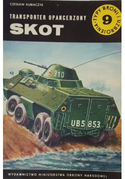 Typ broni i uzbrojenia Nr 9 Transport opancerzony SKOT