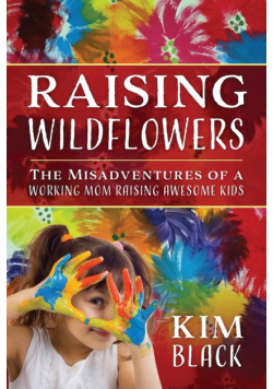 Raising Wildflowers