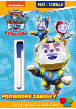 Psi Patrol. Pisz i ścieraj! Podwodne zabawy