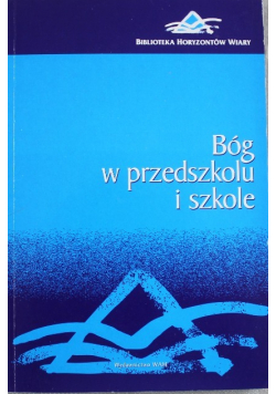 Bóg w przedszkolu i szkole