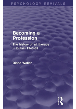 Becoming a Profession (Psychology Revivals)