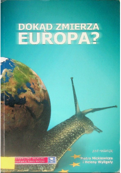 Dokąd zmierza Europa?