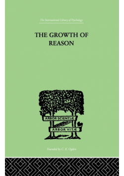 The Growth Of Reason