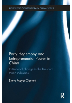 Party Hegemony and Entrepreneurial Power in China