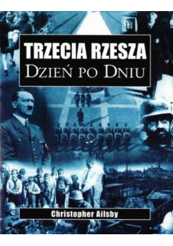 Trzecia Rzesza Dzień po dniu