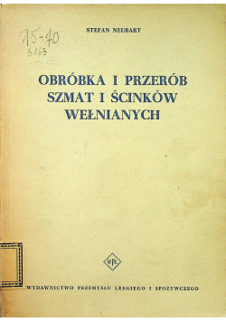Obróbka i przerób szmat i ścinków wełnianych