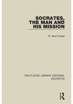 Socrates, The Man and His Mission