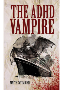 The ADHD Vampire