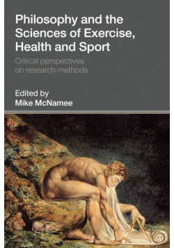 Philosophy and the Sciences of Exercise, Health and Sport