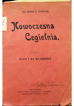 Nowoczesna Cegielnia część I 1919 r