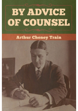 By Advice of Counsel