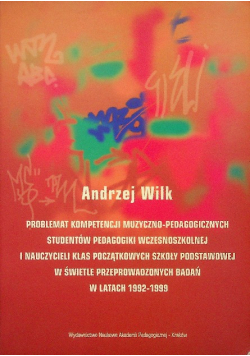 Problemat kompetencji muzyczno-pedagogicznych studentów pedagogiki wczesnoszkolnej