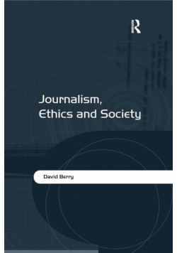 Journalism, Ethics and Society