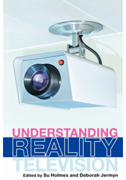 Understanding Reality Television