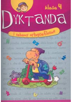 Dyktanda i zabawy ortograficzne klasa 4
