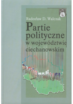 Partie polityczne w województwie ciechanowskim