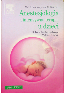 Anestezjologia i intensywna terapia u dzieci