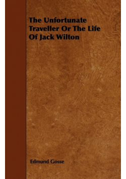 The Unfortunate Traveller or the Life of Jack Wilton