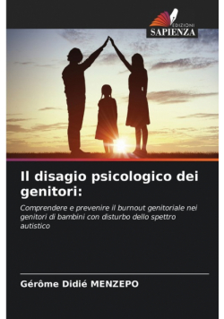 Il disagio psicologico dei genitori