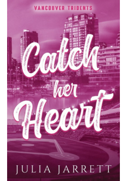 Catch Her Heart
