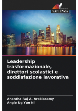 Leadership trasformazionale, direttori scolastici e soddisfazione lavorativa