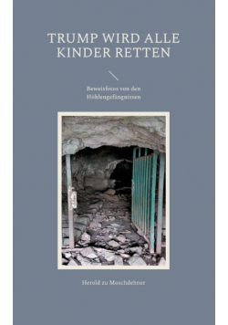 Trump wird alle Kinder retten