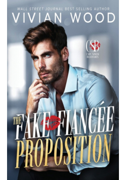 The Fake Fiancé Proposition