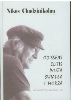 Odisseas Elitis poeta światła i morza