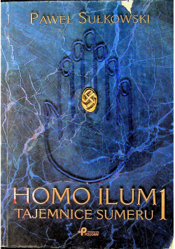 Homo Ilum 1 Tajemnice Sumeru