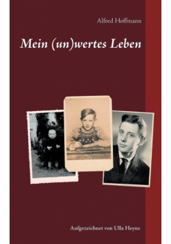 Mein (un)wertes Leben