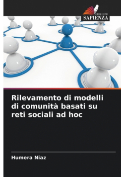 Rilevamento di modelli di comunità basati su reti sociali ad hoc