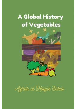 A Global History of Vegetables