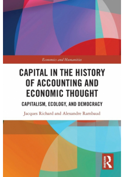 Capital in the History of Accounting and Economic Thought