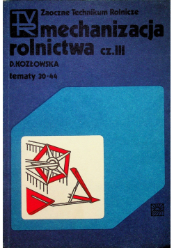 Mechanizacja rolnictwa cz III