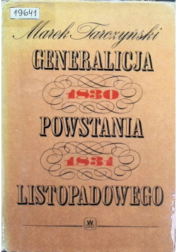 Generalizacja powstania listopadowego  1830 - 1831
