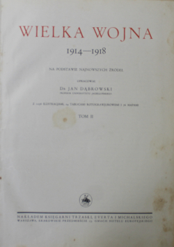 Wielka wojna tom II 1937 r.