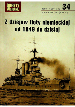 Z dziejow floty niemieckiej od 1849 do dzisiaj