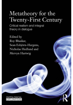 Metatheory for the Twenty-First Century